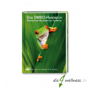 Buch "Das DMSO-Handbuch" - Dr. rer. nat. Hartmut P. A. Fischer 