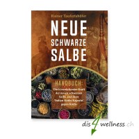Buch "Neue Schwarze Salbe - Handbuch: Die (r)evolutionäre Kraft der neuen schwarzen Salbe" - Rainer Taufertshöfer (Jim Humble Verlag)