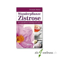 Buch "Wunderpflanze Zistrose" - Christopher Weidner (Kopp Verlag)